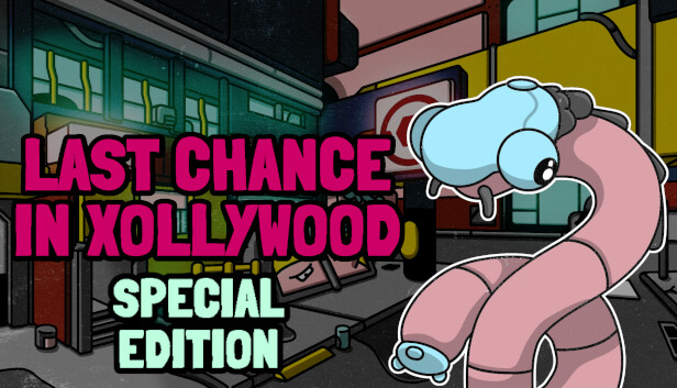 Last Chance in Xollywood - Special Edition