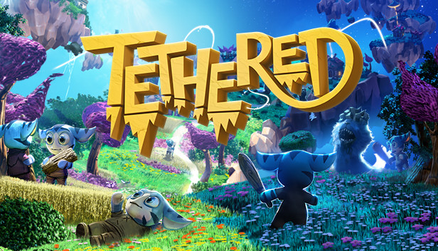 Tethered