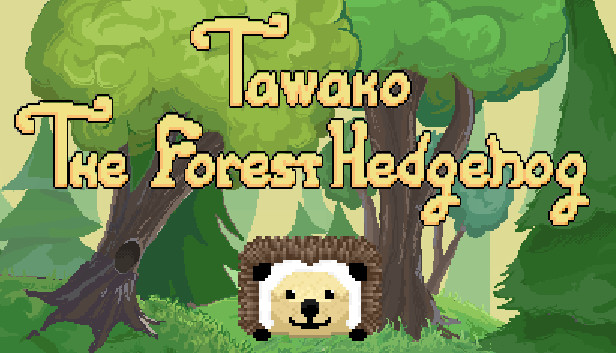 Tawako The Forest Hedgehog
