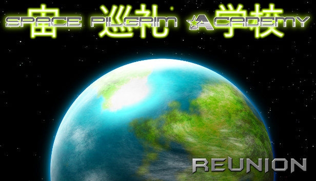 Space Pilgrim Academy: Reunion