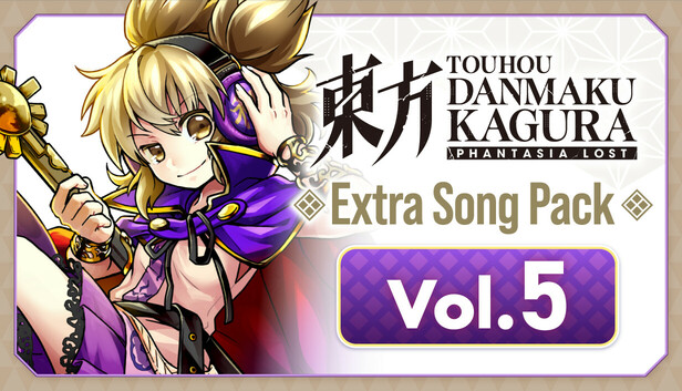 Touhou Danmaku Kagura Phantasia Lost - Extra Song Pack 5