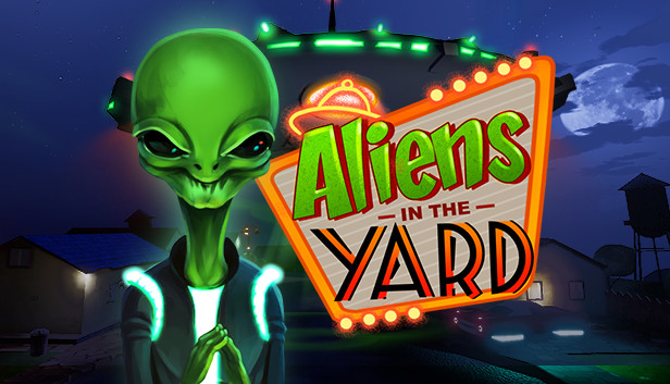 Aliens In The Yard