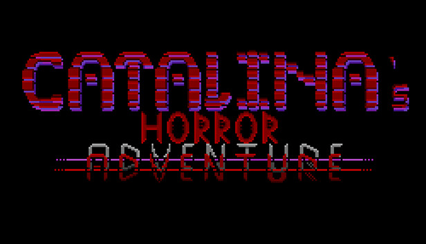 Catalina's Horror Adventure