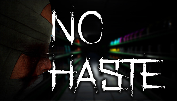 No Haste