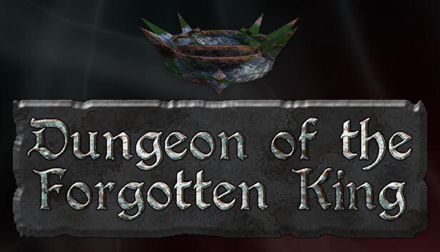 Dungeon of the Forgotten King