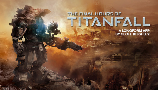 Titanfall - The Final Hours