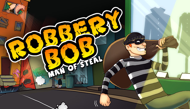 Robbery Bob: Man of Steal