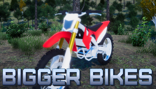 Bigger Bikes