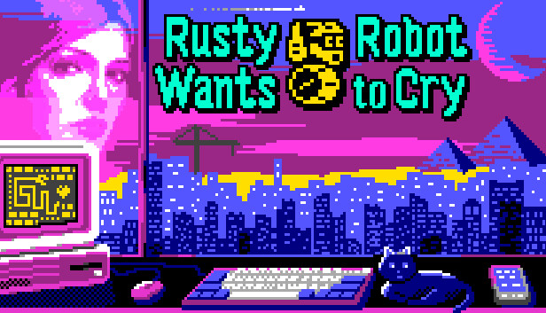 Rusty Robot Wants to Cry