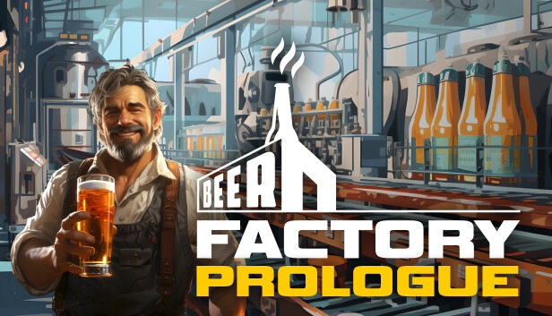 Beer Factory - Prologue