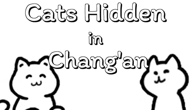 Cats Hidden in Chang'an