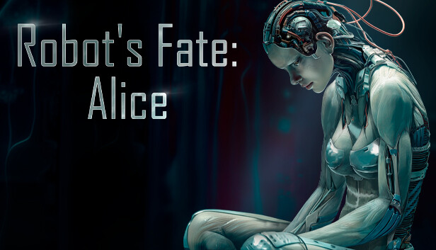 Robot's Fate: Alice