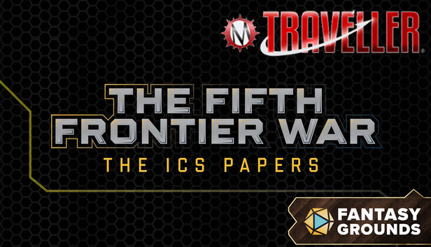 Fantasy Grounds - Traveller - The Fifth Frontier War: The ICS Papers