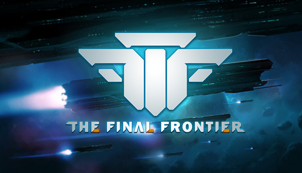 TFF: The Final Frontier