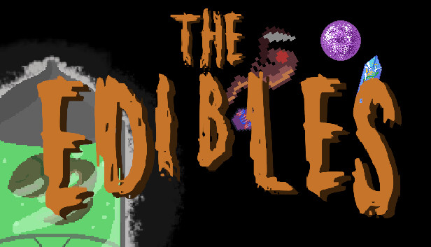 The Edibles