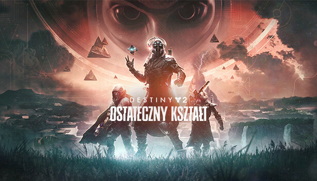 Destiny 2: Ostateczny kształt