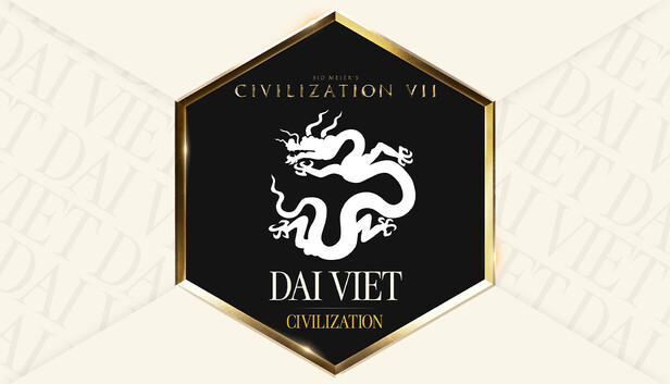 Sid Meier's Civilization® VII: Pakiet Đại Việtu