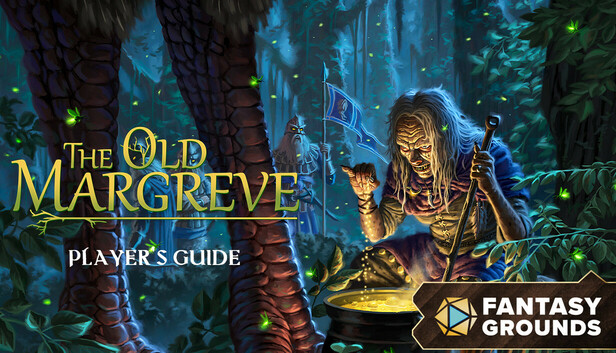 Fantasy Grounds - The Old Margreve - Player's Guide