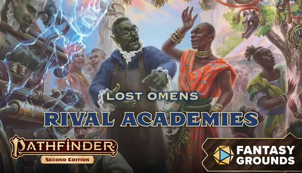 Fantasy Grounds - Pathfinder 2 RPG - Lost Omens: Rival Academies