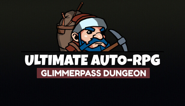 Ultimate Auto-RPG - Glimmerpass Dungeon
