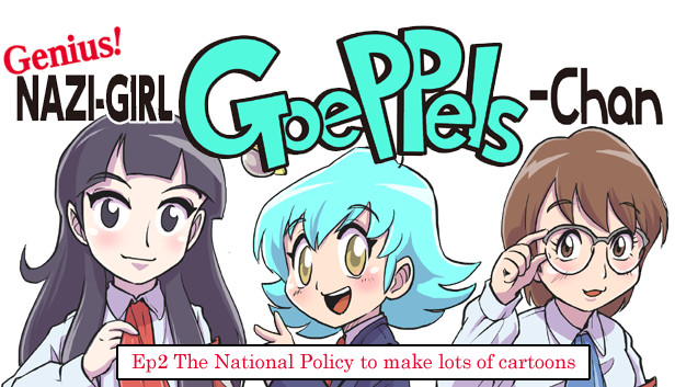 Genius! NAZI-GIRL GoePPels-Chan ep2