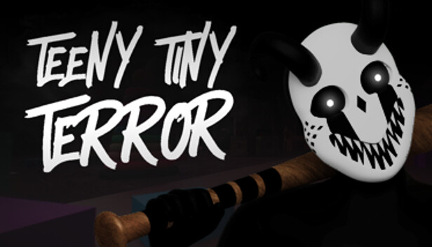 Teeny Tiny Terror