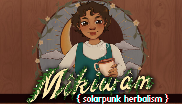 Mikiwam: Solarpunk Herbalism