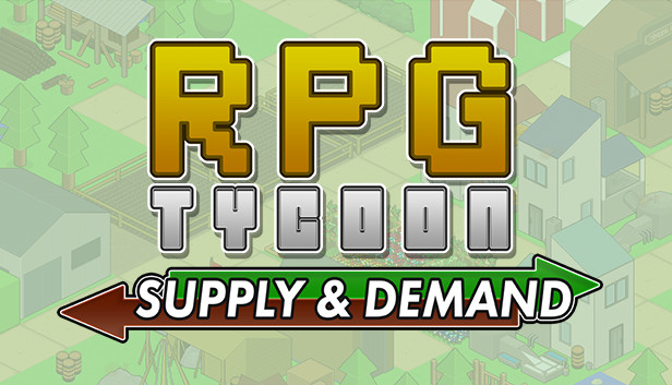 RPG Tycoon: Supply & Demand