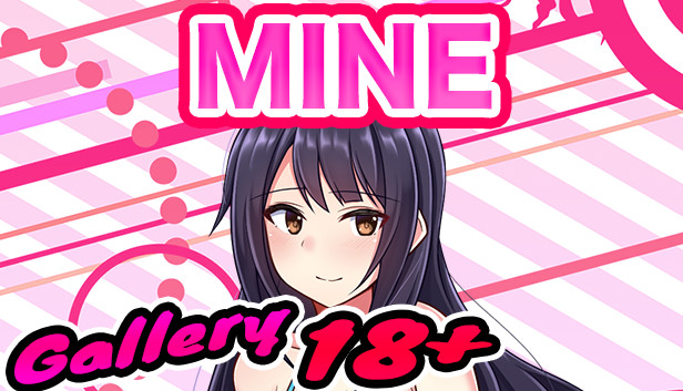 MINE - Gallery 18+