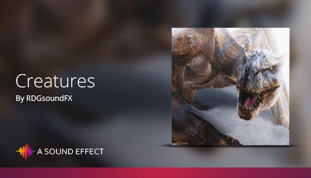Sound FX: Creatures