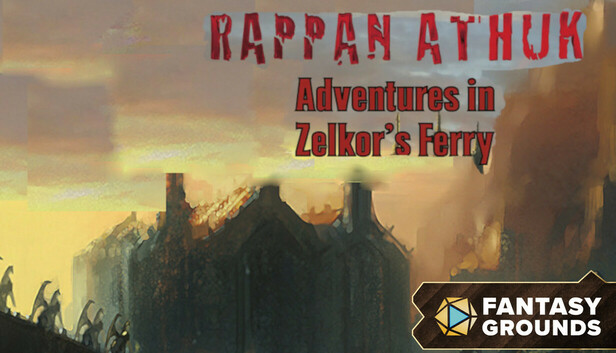 Fantasy Grounds - Rappan Athuk - Adventures in Zelkor's Ferry