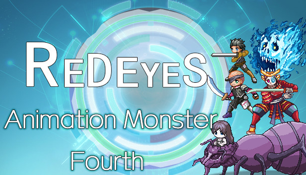 RedEyes Animation Monster Fourth
