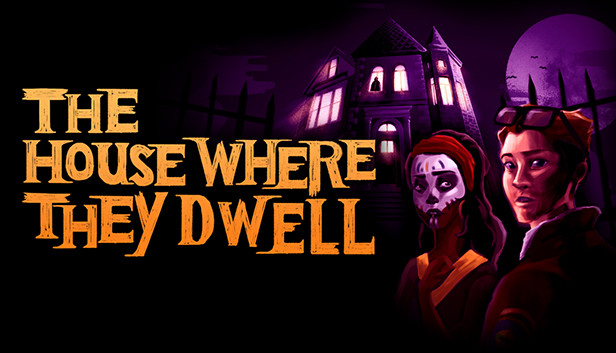 The House Where They Dwell