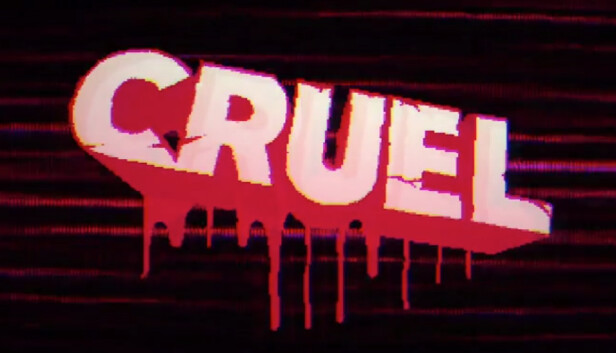 CRUEL