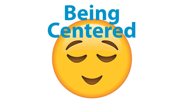Being Centered