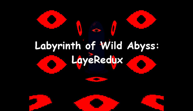 Labyrinth of Wild Abyss: LayeRedux