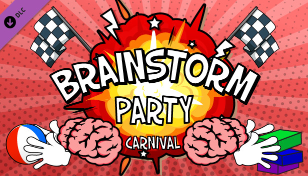 Brainstorm Party ~ Carnival