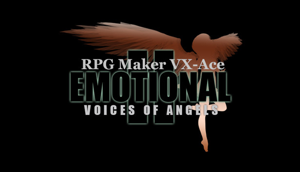 RPG Maker VX Ace - Emotional 2: Voices of Angels
