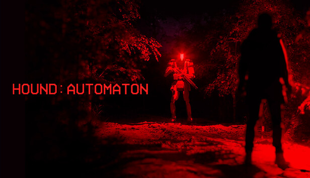 HOUND: AUTOMATON