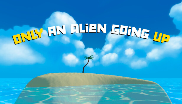 Only an Alien Going Up!