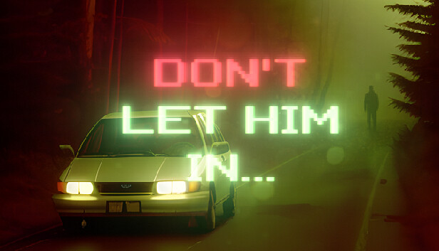 Don't let Him In