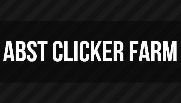 Abst Clicker Farm