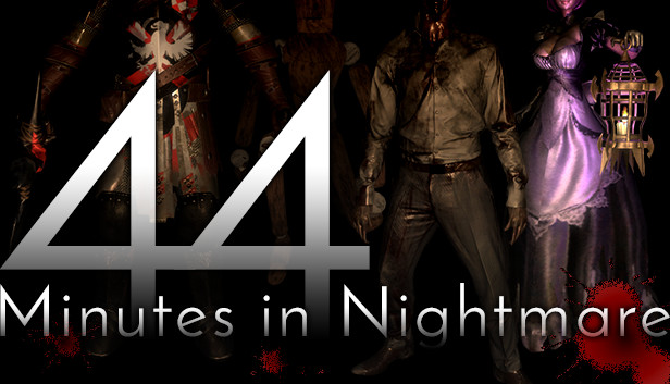 44 Minutes in Nightmare
