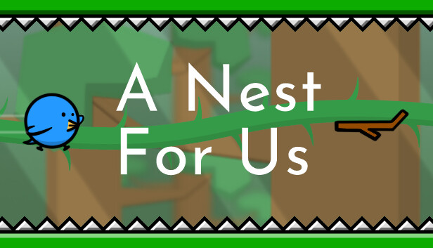 A Nest for Us