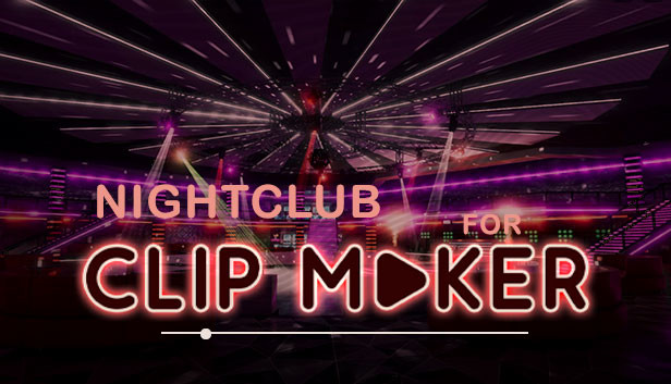 Nightclub for Clip Maker