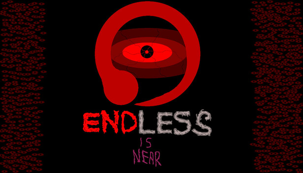 Endless Is Near