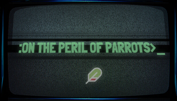 On the Peril of Parrots