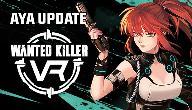 Wanted Killer VR
