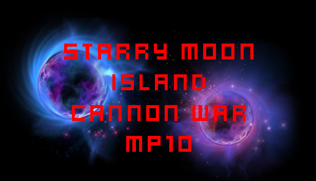 Starry Moon Island Cannon War MP10