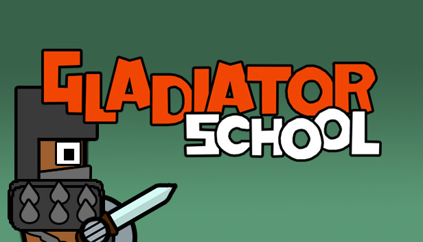 Gladiator School